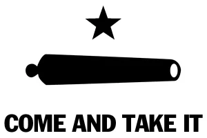 Come and Take It Flag